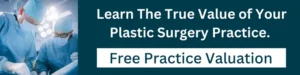 plastic surgery valuation