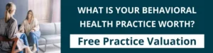 Behavioral health practice